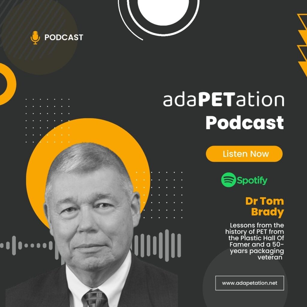 Dr Tom Brady, a 50-year packaging veteran talks to AdaPETation