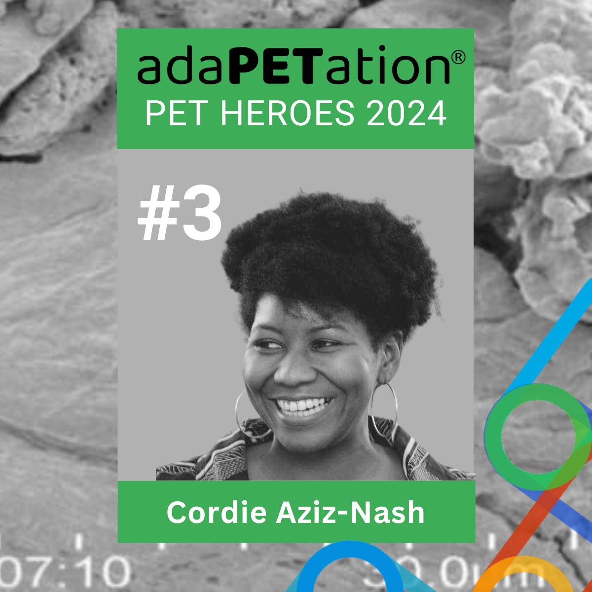 Our third nominee for PET Heroes 2024 is Cordie Aziz-Nash, founder of 360 Environment